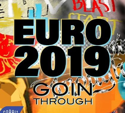 Goin’ Through – Εuro 2019